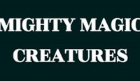 Mighty Magic Creatures: Strategy Summoning
